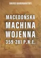 Macedońska machina wojenna 359-281 p.n.e. - tantis.pl
