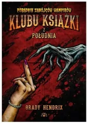 Poradnik zabójców wampirów klubu książki z południa