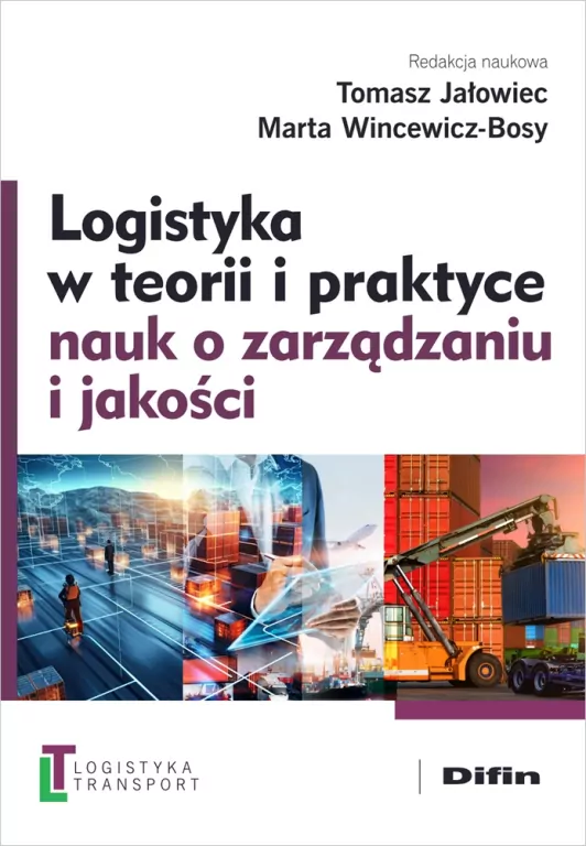 Logistyka w teorii i praktyce nauk o zarządzaniu.. - tantis.pl