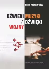 Dżwięki muzyki i dźwięki wojny - tantis.pl