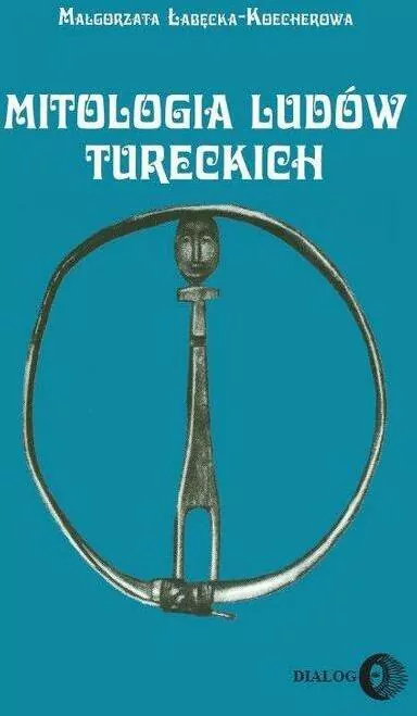 Mitologia ludów tureckich - tantis.pl