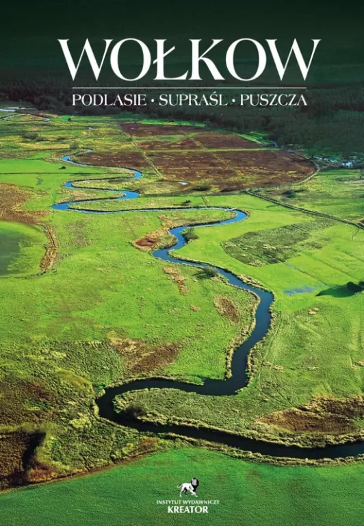 Podlasie, Supraśl, Puszcza.Album - tantis.pl