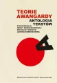 Teorie awangardy. Antologia tekstów - tantis.pl