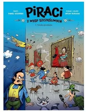 Sztuka przekrętu. Piraci z Wysp Szczęśliwych. Tom 3 - tantis.pl