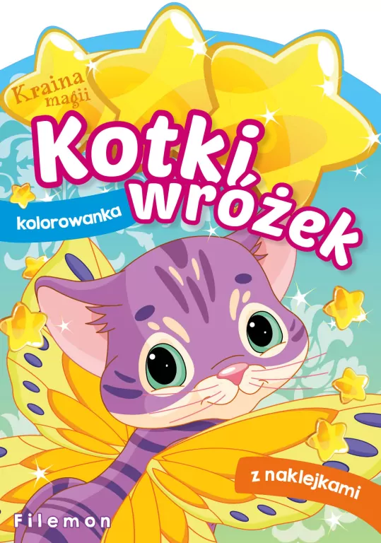 Kraina magii. Kotki wróżek - tantis.pl