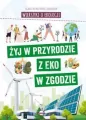 Wierszyki o ekologii. Żyj w przyrodzie z EKO w.. - tantis.pl