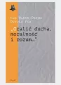 Ocalić ducha, moralność i rozum... - tantis.pl