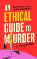 An Ethical Guide to Murder - tantis.pl