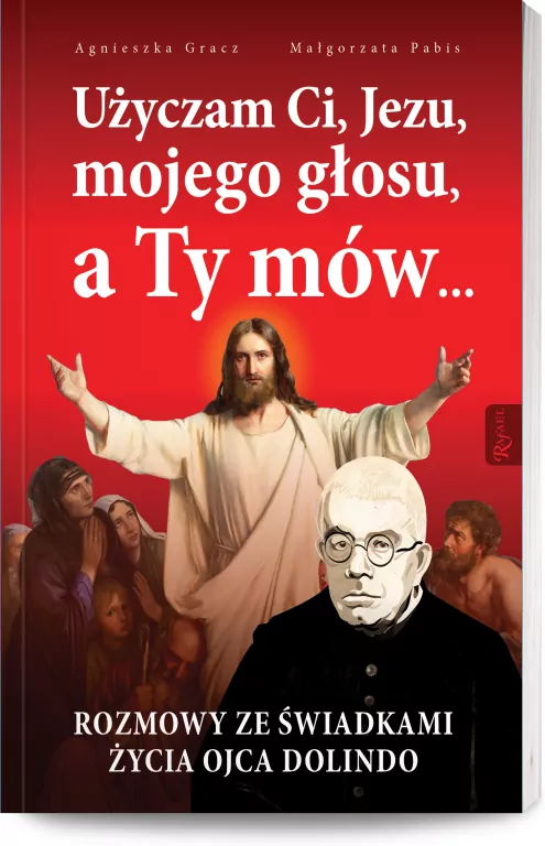 Użyczam Ci, Jezu, mojego głosu, a Ty mów... - tantis.pl