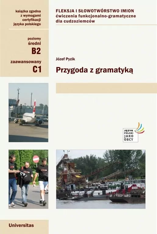 Przygoda z gramatyką. Fleksja i słowotwórstwo imion - tantis.pl