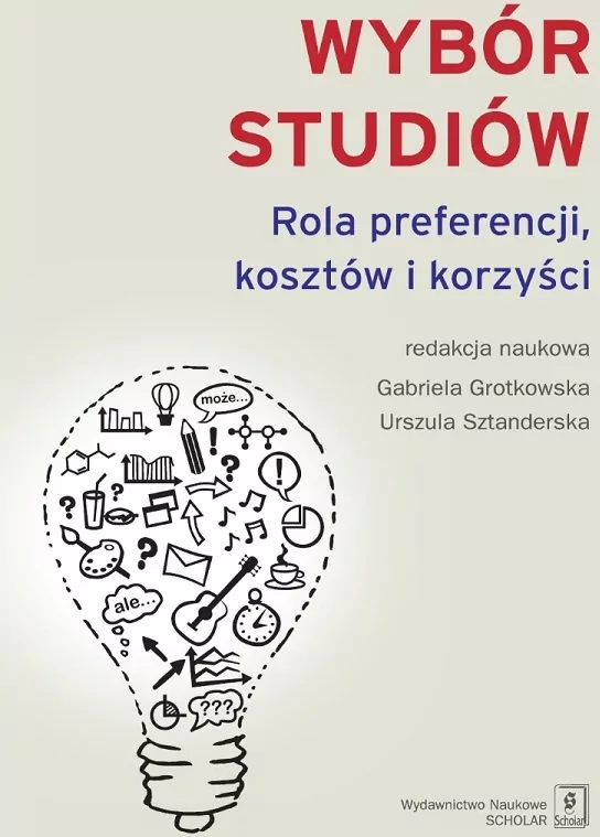 Wybór studiów Rola preferencji kosztów i korzyści - tantis.pl