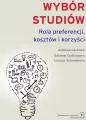 Wybór studiów Rola preferencji kosztów i korzyści - tantis.pl