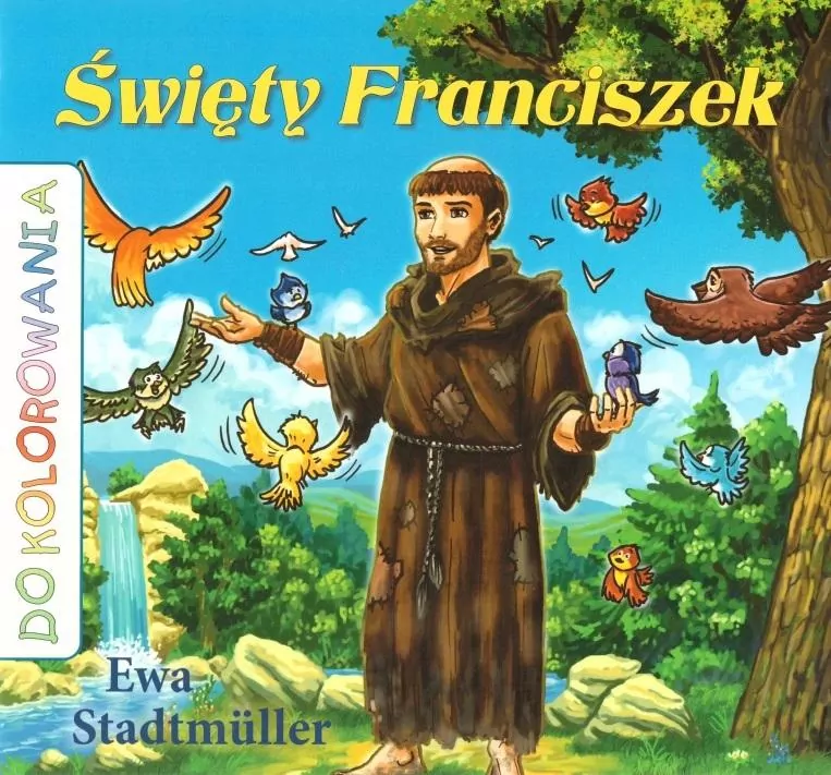 Święty Franciszek kolorowanka - tantis.pl