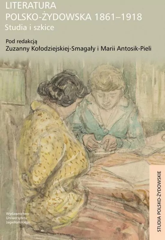 Literatura polsko-żydowska 1861-1918. Studia i szkice - tantis.pl