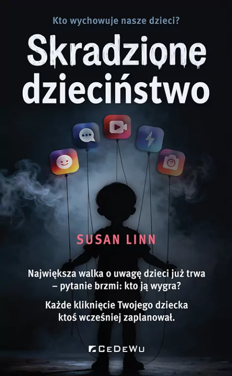Skradzione dzieciństwo Kto wychowuje nasze dzieci? - tantis.pl