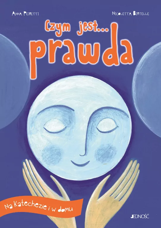Czym jest... prawda. (seria: Na katechezie i w dom - tantis.pl