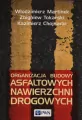 Organizacja budowy asfaltowych nawierzchni drogowych - tantis.pl