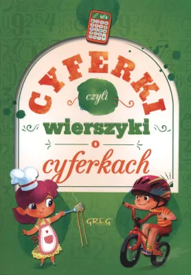 Cyferki, czyli wierszyki o cyferkach. 64 strony w kolorze
