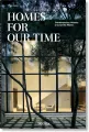 Homes For Our Time. Contemporary Houses around the World wer. angielska - tantis.pl