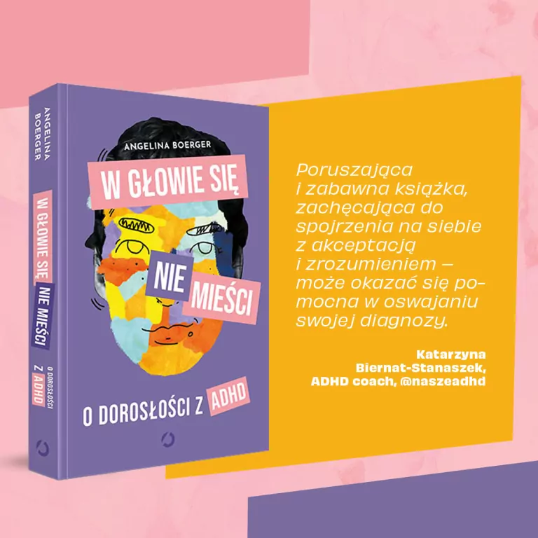 W głowie się nie mieści. O dorosłości z ADHD - tantis.pl