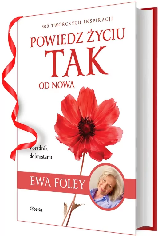 Powiedz życiu TAK od nowa. 300 twórczych inspiracji - tantis.pl