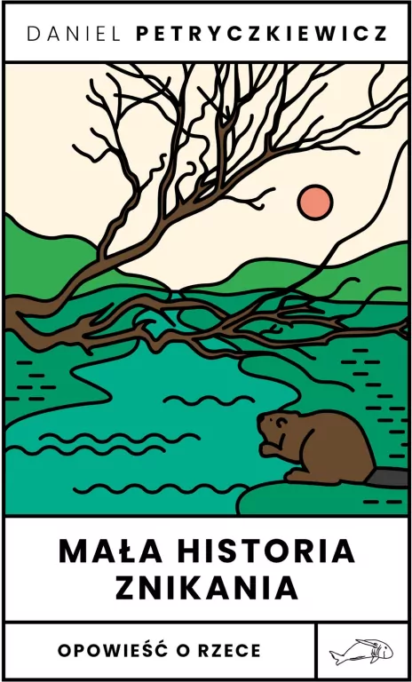 Mała historia znikania. Opowieść o Rzece - tantis.pl
