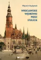 Wrocławskie wędrówki przez stulecia - tantis.pl