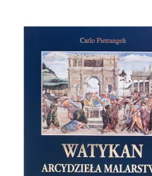 Watykan Arcydzieła malarstwa