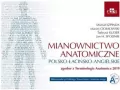 Mianownictwo anatomiczne polsko-łacińsko-ang. - tantis.pl