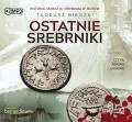 Ostatnie srebrniki audiobook - tantis.pl