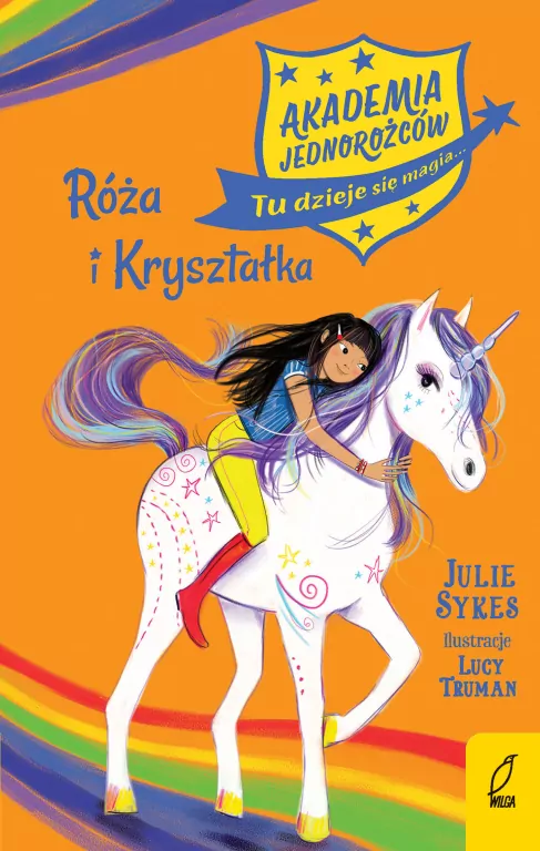 Róża i Kryształka. Akademia Jednorożców. Tom 7 - tantis.pl