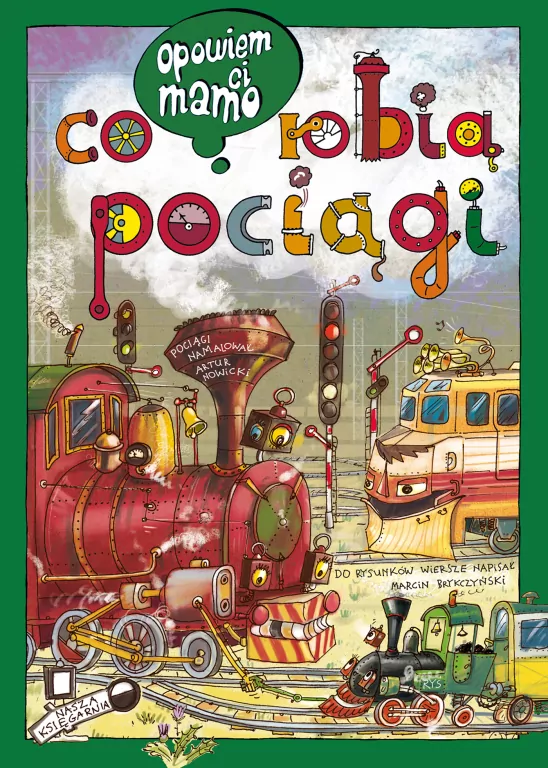 Opowiem ci, mamo, co robią pociągi - tantis.pl