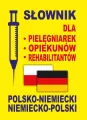 Słownik dla pielęgniarek - opiekunów - rehabilitantów polsko-niemiecki, niemiecko-polski - tantis.pl