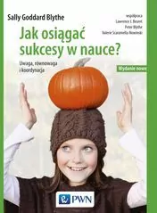 Jak osiągać sukcesy w nauce. Uwaga, równowaga, koordynacja - tantis.pl