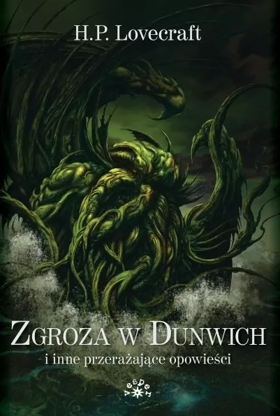 Zgroza w Dunwich i inne przerażające opowieści - tantis.pl
