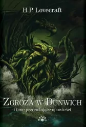 Zgroza w Dunwich i inne przerażające opowieści