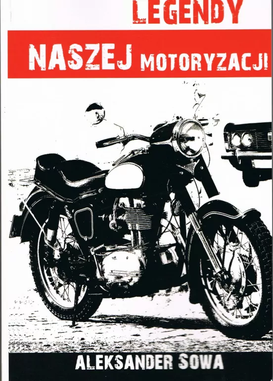 Legendy naszej motoryzacji - tantis.pl