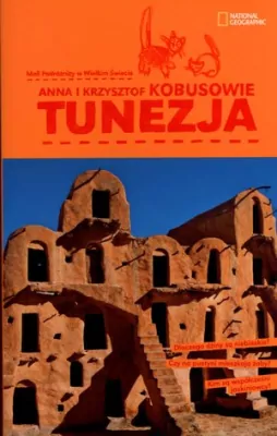 Tunezja. Mali podróżnicy w wielkim świecie