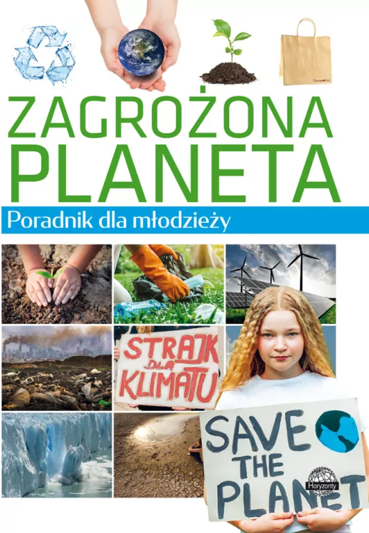 Zagrożona planeta. Poradnik dla młodzieży - tantis.pl