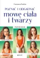 Poznać i odgadnąć mowę ciała i twarzy. Prezwodnik - tantis.pl