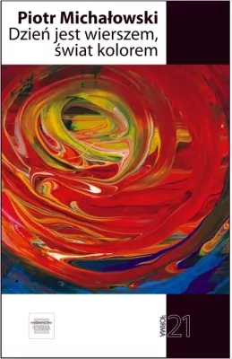 Dzień jest wierszem, świat kolorem