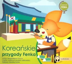 Koreańskie przygody Fenka. Przygody Fenka. Audiobook