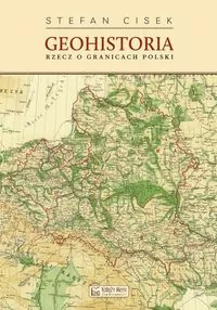 Geohistoria. Rzecz o granicach Polski - tantis.pl