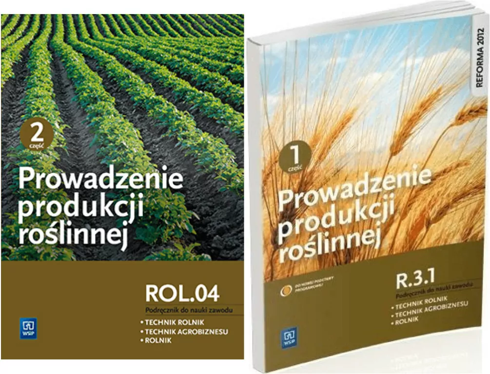 Pakiet: Prowadzenie produkcji roślinnej. Część 1 i 2. Kwalifikacja R.3.1. - tantis.pl