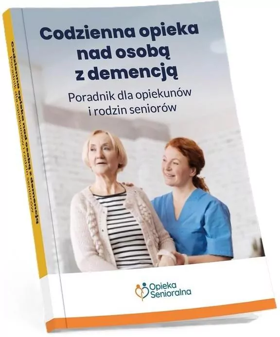 Codzienna opieka nad osobą z demencją. Poradnik... - tantis.pl