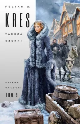 Tarcza Szerni. Księga Całości. Tom 7