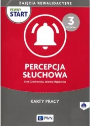 Pewny start. Zajęcia rewalidacyjne. Percepcja słuchowa + CD. Poziom 3
