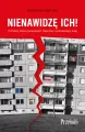 Nienawidzę ich!. To Polacy mówią na terapiach. Reportaż z podzielonego kraju - tantis.pl