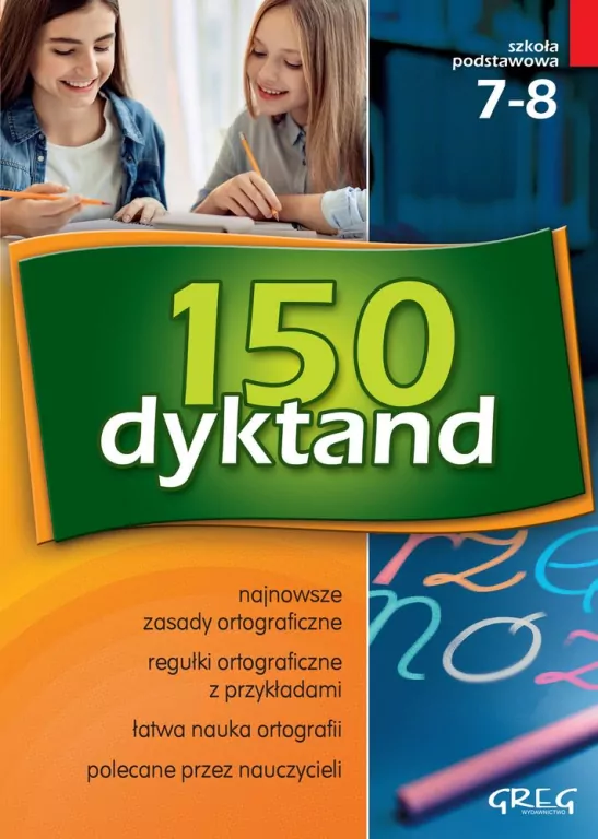 150 dyktand. Szkoła podstawowa, klasy 7-8 - tantis.pl