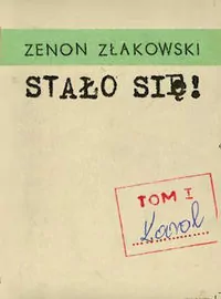 Karol. Stało się! Tom 1 - tantis.pl